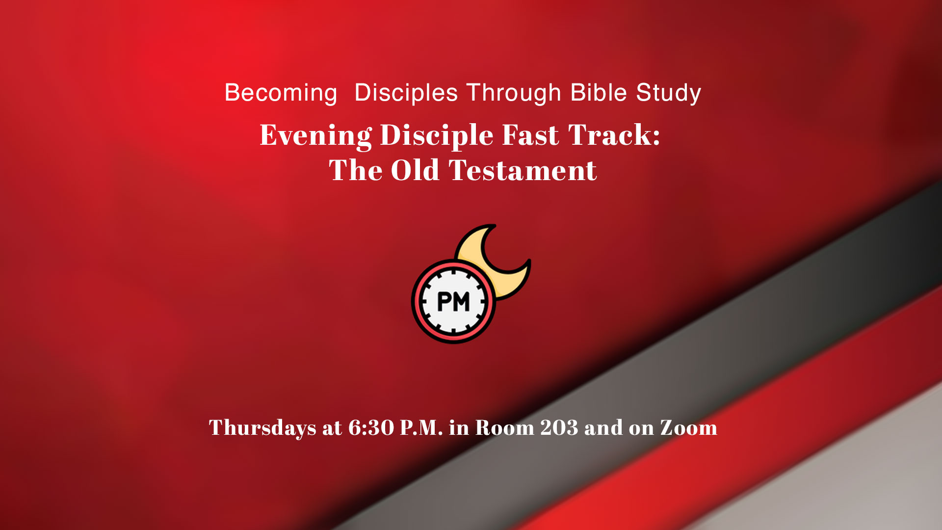 Evening Disciple Fast Track: The Old Testament